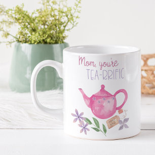 Taza De Café Mamá divertida eres Tea-rrific con tetera rosa