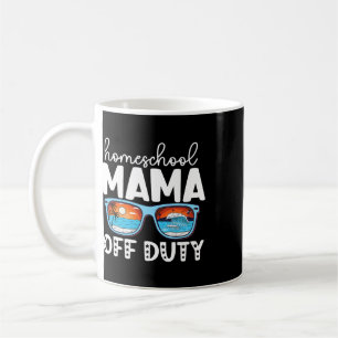Taza De Café Mamá Educadora En Casa Fuera De Servicio Feliz Últ