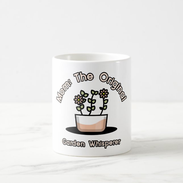 Taza De Café Mamá el original Whisperer del jardín (Centro)