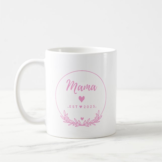 Taza De Café Mama Est.2025 shirt -Mother gift Pink Minimal -  (Izquierda)