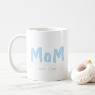 Taza De Café Mamá Estableció Tipografía Azul Nueva Madre