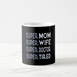 Taza De Café Mamá estupenda del médico
