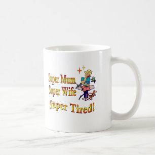 Taza De Café Mamá estupenda, esposa, cansada. Diseño para las