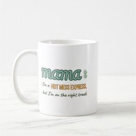 Taza De Café MaMa Express de Hot Mess