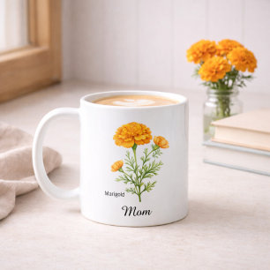 Taza De Café Mamá Flor de nacimiento de Octubre Marigold