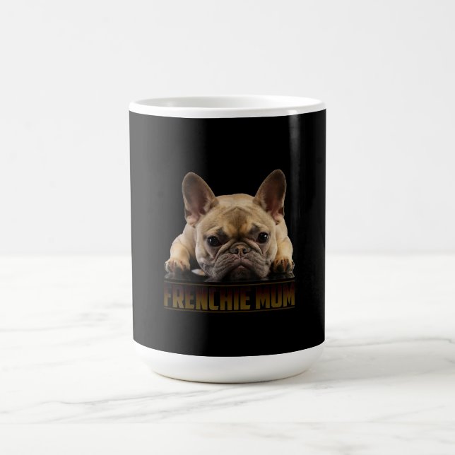 Taza De Café mamá frenchie | regalo de mamá de bulldog francés (Centro)