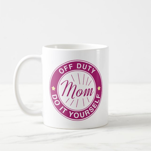Taza De Café Mamá Fuera de Servicio (Izquierda)