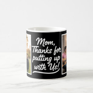 Taza De Café Mamá Gracias Por Aguantar A Los Dos Foto Negro