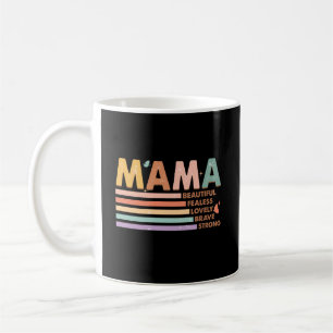 Taza De Café Mamá Hermosa, valiente y valiente
