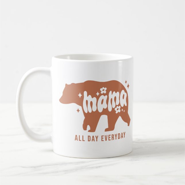 Taza De Café Mamá lleva todo el día todos los días (Izquierda)