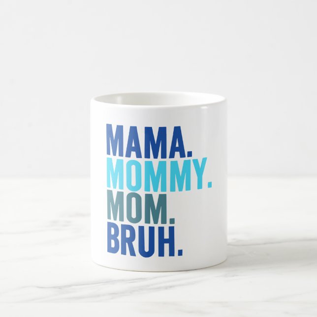 Taza De Café Mamá, mamá, mamá, adolescente brutal... (Centro)