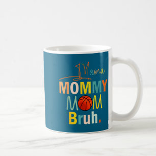 Taza De Café Mama mamá mamá bruh mamá chico divertido vida de m