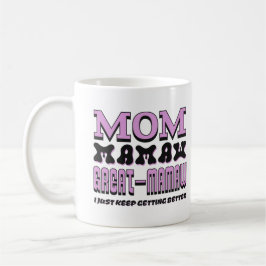 Taza De Café Mamá Mamaw Grande Mamaw Yo Sigo Mejorando