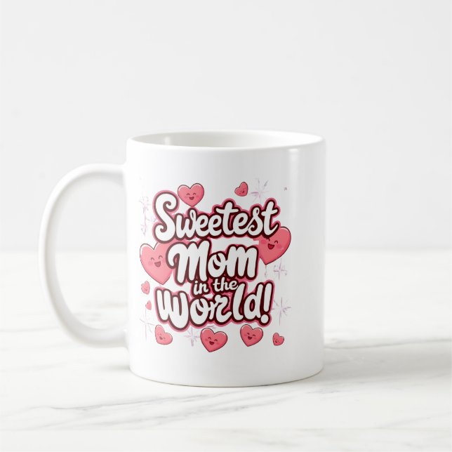 Taza De Café Mamá más dulce del mundo (Izquierda)