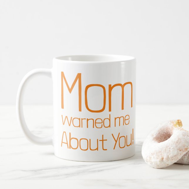 Taza De Café Mamá me advirtió de ti Mug (Con donut)