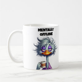 Taza De Café Mamá Mentalmente Desconectada