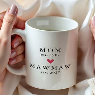 Taza De Café Mamá moderna   Año Mawmaw Este. Coffee Mug