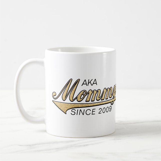 Taza De Café Mamá Mug "AKA Mamá Desde..." (Izquierda)