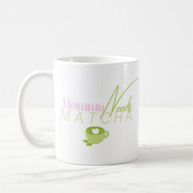 Taza De Café Mamá necesita a Matcha, Matcha Girly, Matcha (Izquierda)