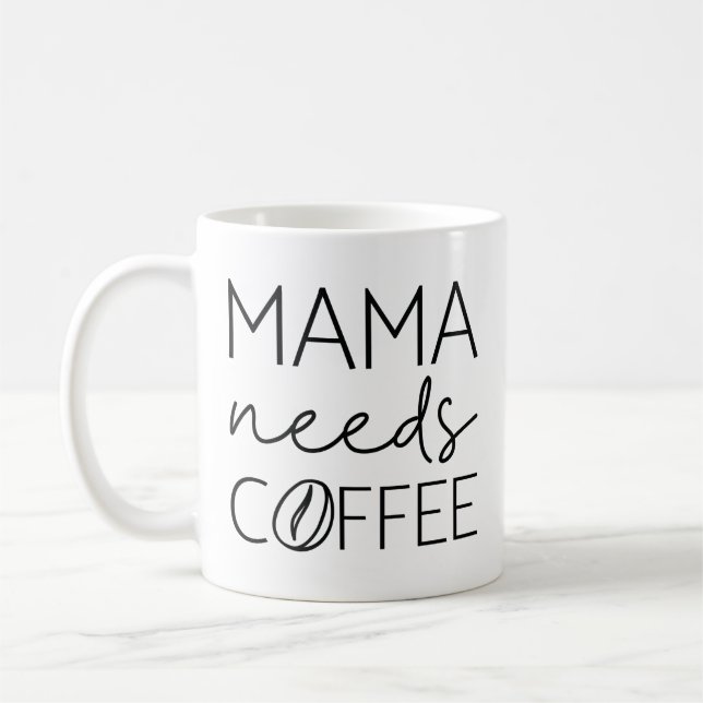 Taza De Café Mamá necesita café (Izquierda)