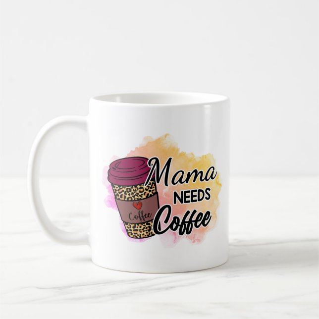 Taza De Café Mamá necesita café (Izquierda)
