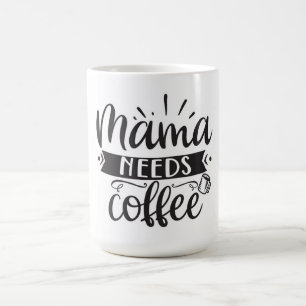 Taza De Café Mama Necesita Café Café Mug