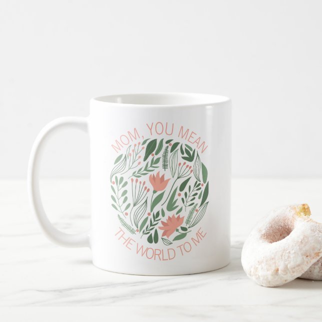 Taza De Café Mamá, quieres decir el mundo para mí (Con donut)