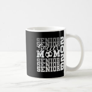 Taza De Café Mamá senior 2026 Fútbol Clase de 2026 Graduación d