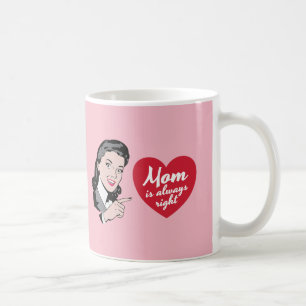 Taza De Café Mamá siempre tiene razón - cosecha