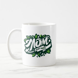 Taza De Café Mamá Solo Mamá