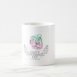 Taza De Café "Mamá, te celebro siempre. Muglady"