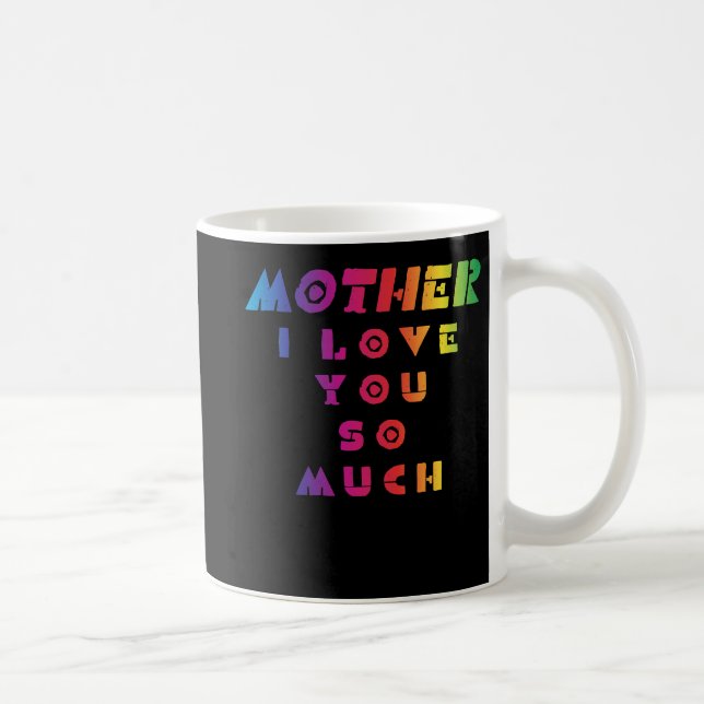 Taza De Café Mamá te quiero tanto (Derecha)