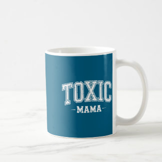 Taza De Café Mamá Tóxica Diseño Divertido de Mamá