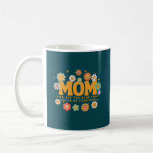 Taza De Café Mamá, tú eres el juego que nos mantiene juntos