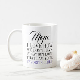 Taza De Café Mamá tu hijo favorito, café materno