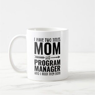 Taza De Café Mamá Y Gestor De Programas Funny