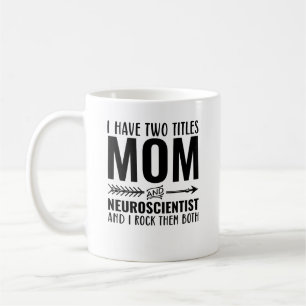 Taza De Café Mamá Y Neurocientífico Funny Medical Scientist