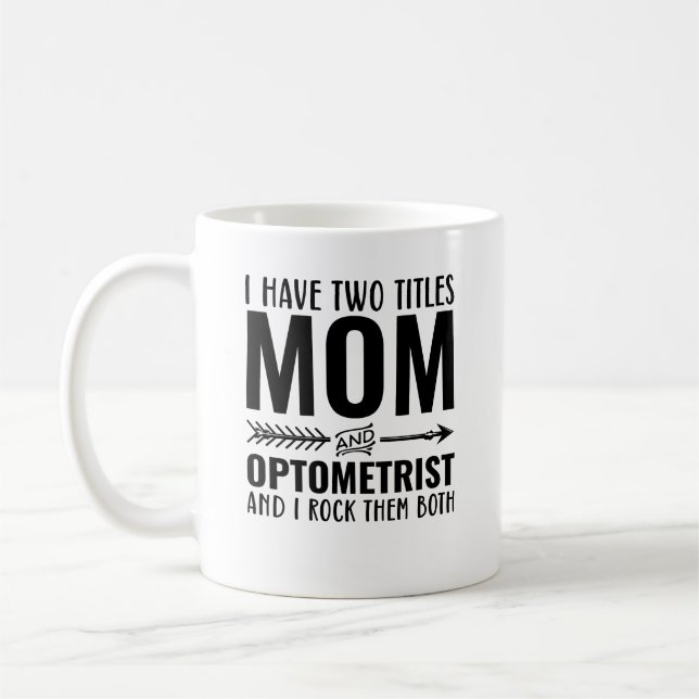 Taza De Café Mamá Y Optometrist Divertidos (Izquierda)