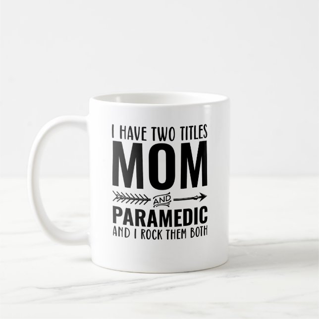 Taza De Café Mamá Y Paramédico Divertido (Izquierda)