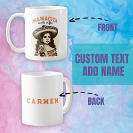 Taza De Café Mamacita necesita café nombre personalizado