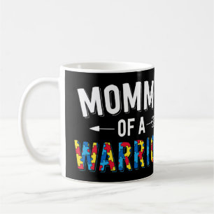Taza De Café Mami Of A Warrior design. Ponga la pieza del rompe