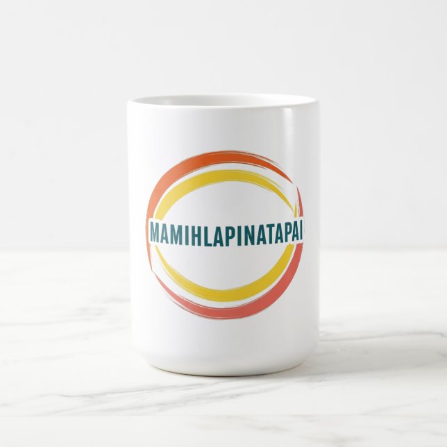 TAZA DE CAFÉ MAMIHLAPINATAPAI (Centro)