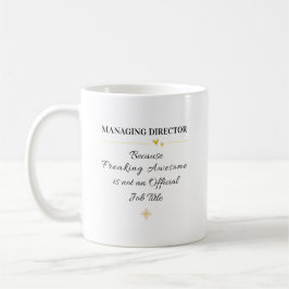 Taza De Café Managing Director Office Quote