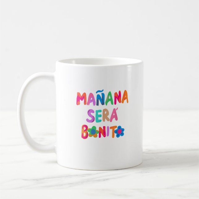Taza De Café Mañana será Bonito (Izquierda)