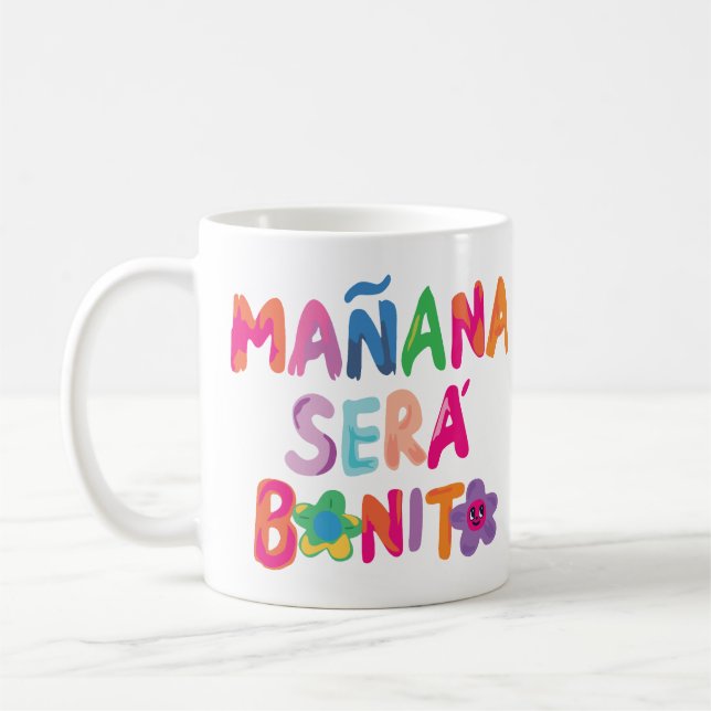 Taza De Café Mañana será bonito (Izquierda)