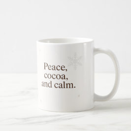 Taza De Café Mañana Silenciosa | Paz, Cacao y Calma