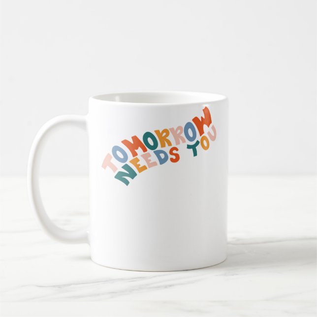 Taza De Café Mañana Te Necesita (Izquierda)