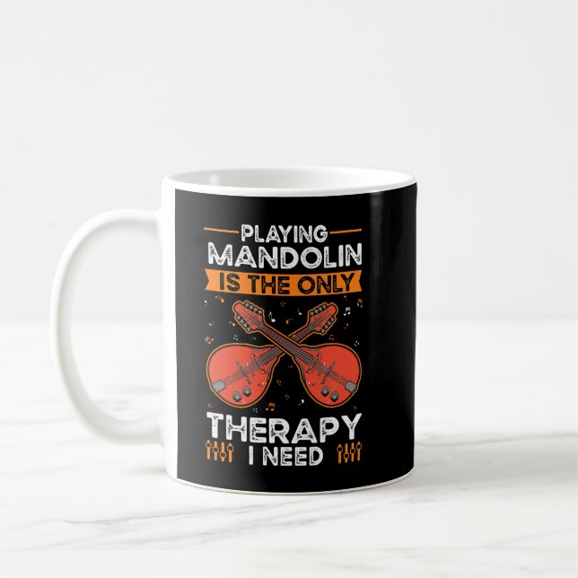 Taza De Café Mandolin Lover Therapy Mandolinist Mandolin (Izquierda)