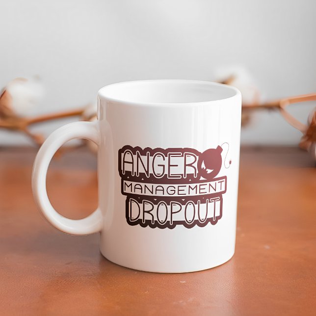 Taza De Café Manejo de la ira Dropout Funny Office Humor (Subido por el creador)