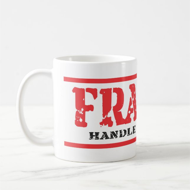 Taza De Café Manejo FRAGILE Muy Divertido Con Café Cuidado Mug (Izquierda)